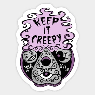 Keep It Creepy Sticker